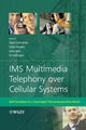 Book cover of: IMS Multimedia Telephony over Cellular Systems. By: Shyam Chakraborty