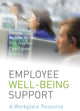Book cover of: Employee Well-being Support. By: Andrew Kinder