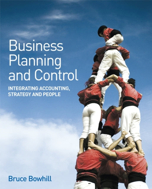Book cover of: Business Planning and Control. By: Bruce Bowhill
