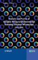 Book cover of: Principles and Practice of Variable Pressure / Environmental Scanning Electron Microscopy (VP-ESEM). By: Debbie Stokes