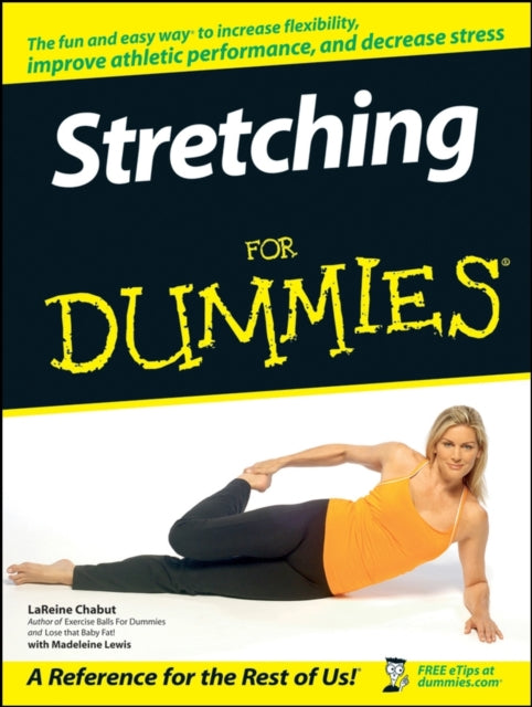 Book cover of: Stretching For Dummies. By: LaReine Chabut