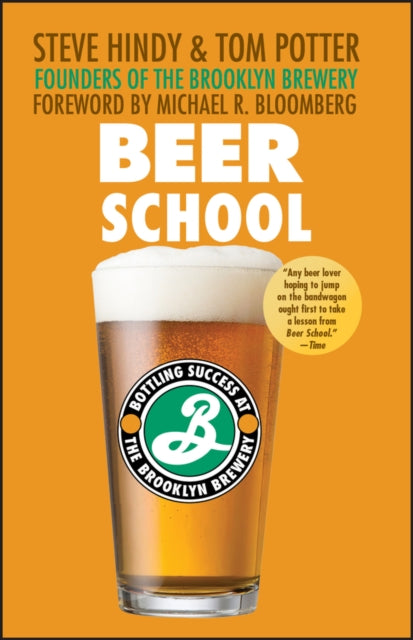 Book cover of: Beer School. By: Steve Hindy