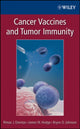 Book cover of: Cancer Vaccines and Tumor Immunity. By: Rimas Orentas
