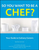 Book cover of: So You Want to Be a Chef?. By: Lisa M. Brefere