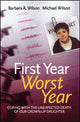 Book cover of: First Year, Worst Year. By: Wilson, Barbara A.