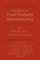 Book cover of: Handbook of Food Products Manufacturing, Volume 2
