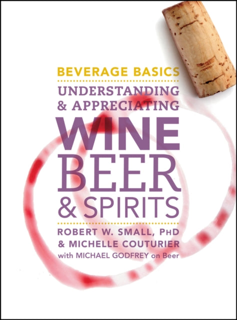 Book cover of: Beverage Basics. By: Robert W. Small