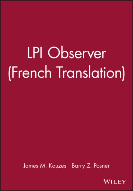 Book cover of: LPI Observer (French Translation). By: James M. Kouzes