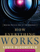 Book cover of: How Everything Works. By: Louis A. Bloomfield