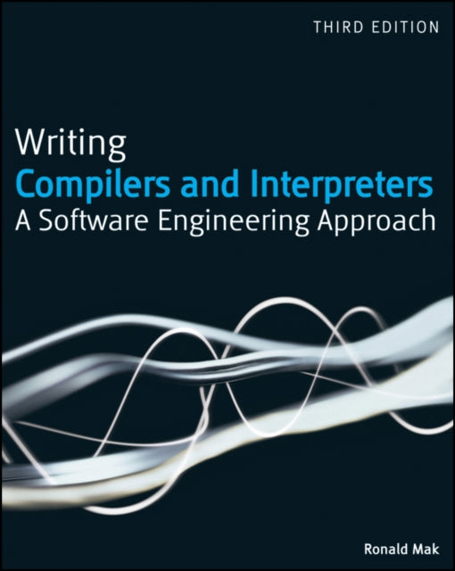 Book cover of: Writing Compilers and Interpreters. By: Ronald Mak