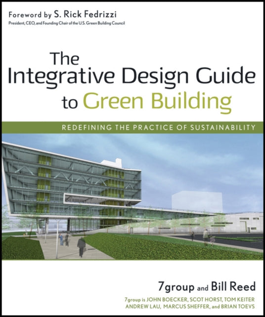 Book cover of: Integrative Design Guide to Green Building