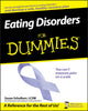 Book cover of: Eating Disorders For Dummies. By: Susan Schulherr