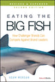 Book cover of: Eating the Big Fish. By: Adam Morgan