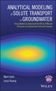 Book cover of: Analytical Modeling of Solute Transport in Groundwater. By: Mark N. Goltz