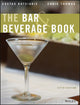 Book cover of: Bar and Beverage Book. By: Donald Voet, Costas Katsigris