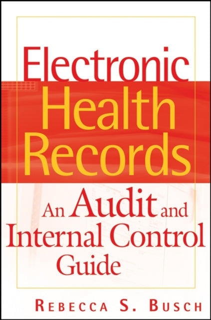 Book cover of: Electronic Health Records. By: Rebecca S. Busch