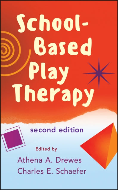Book cover of: School-Based Play Therapy