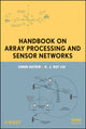 Book cover of: Handbook on Array Processing and Sensor Networks. By: Simon S. Haykin