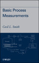 Book cover of: Basic Process Measurements. By: Cecil L. Smith