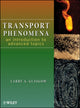 Book cover of: Transport Phenomena. By: Larry A. Glasgow
