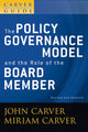 Book cover of: Carver Policy Governance Guide, The Policy Governance Model and the Role of the Board Member. By: John Carver