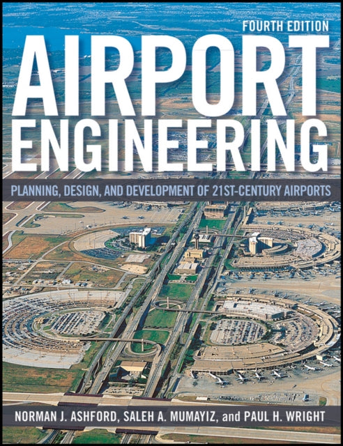 Book cover of: Airport Engineering. By: Norman Ashford