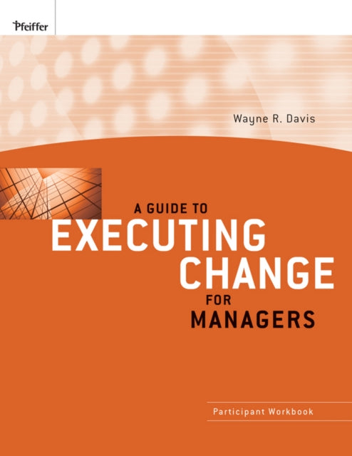 Book cover of: Guide to Executing Change for Managers