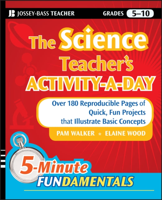Book cover of: Science Teacher's Activity-A-Day, Grades 5-10. By: Pam Walker