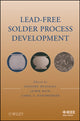 Book cover of: Lead-Free Solder Process Development. By: Jasbir Bath