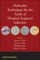 Book cover of: Molecular Techniques for the Study of Hospital Acquired Infection. By: Steven L. Foley