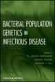 Book cover of: Bacterial Population Genetics in Infectious Disease