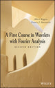 Book cover of: First Course in Wavelets with Fourier Analysis. By: Albert Boggess