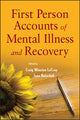 Book cover of: First Person Accounts of Mental Illness and Recovery. By: Craig W. LeCroy