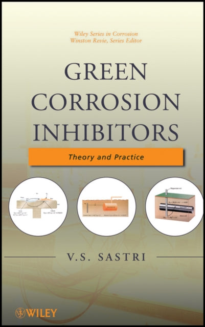 Book cover of: Green Corrosion Inhibitors. By: V. S. Sastri