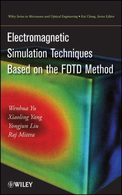 Book cover of: Electromagnetic Simulation Techniques Based on the FDTD Method