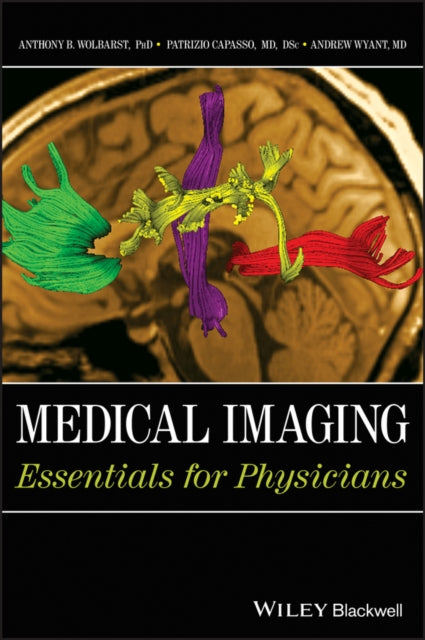 Book cover of: Medical Imaging. By: Anthony B. Wolbarst