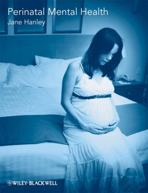 Book cover of: Perinatal Mental Health. By: Jane Hanley