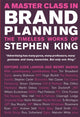Book cover of: Master Class in Brand Planning. By: Stephen King