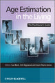 Book cover of: Age Estimation in the Living. By: Sue M. Black