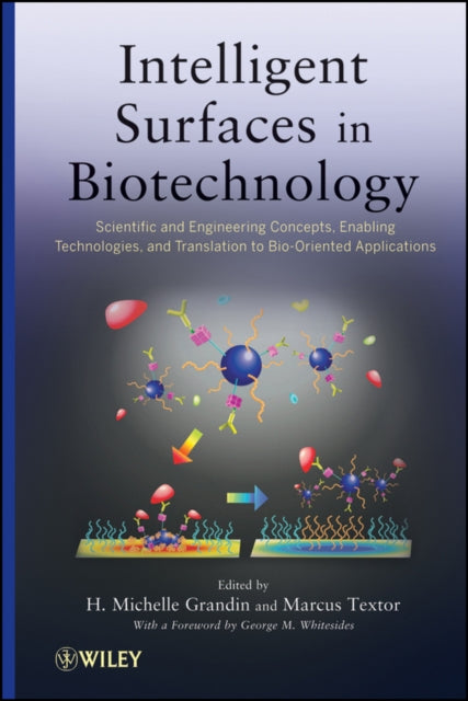 Book cover of: Intelligent Surfaces in Biotechnology. By: Marcus Textor