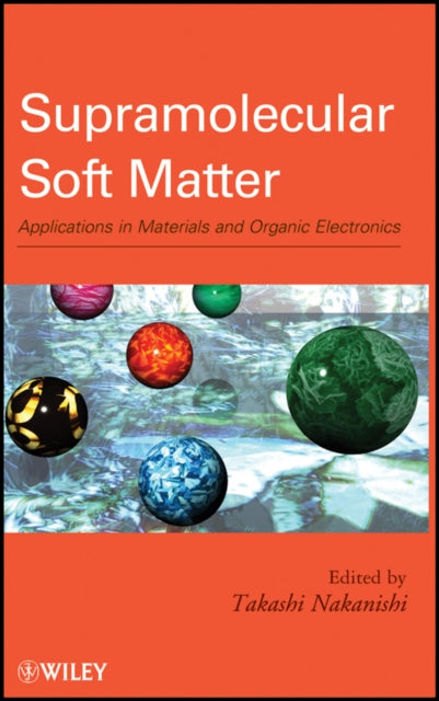 Book cover of: Supramolecular Soft Matter. By: Takashi Nakanishi