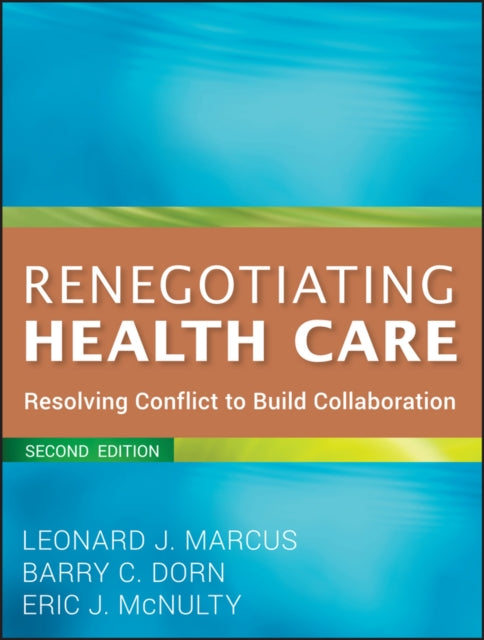 Book cover of: Renegotiating Health Care. By: Leonard J. Marcus