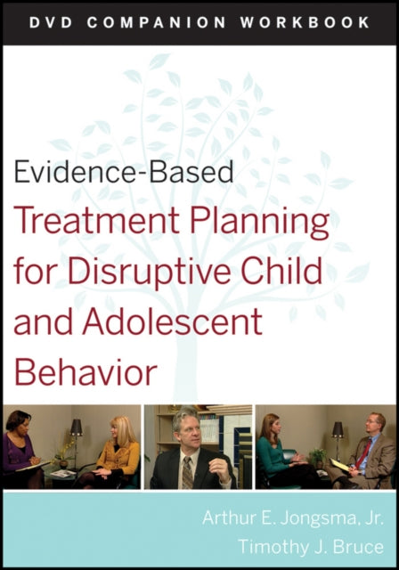 Book cover of: Evidence-Based Treatment Planning for Disruptive Child and Adolescent Behavior, Companion Workbook