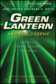 Book cover of: Green Lantern and Philosophy. By: Jane Dryden