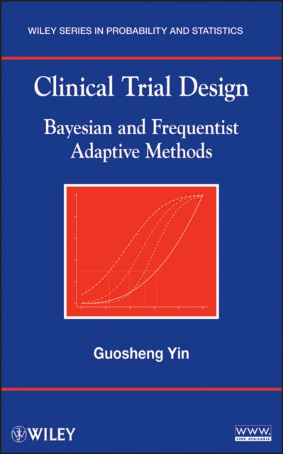 Book cover of: Clinical Trial Design. By: Guosheng Yin