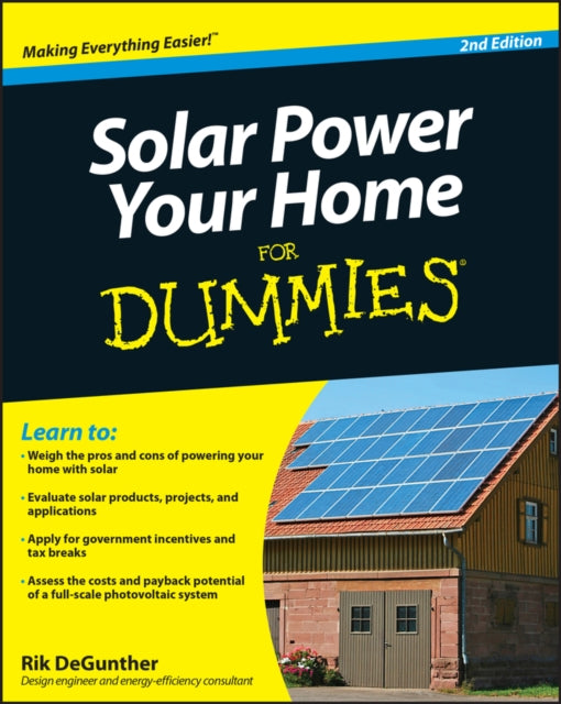 Book cover of: Solar Power Your Home For Dummies. By: Rik DeGunther