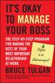 Book cover of: It's Okay to Manage Your Boss. By: Bruce Tulgan