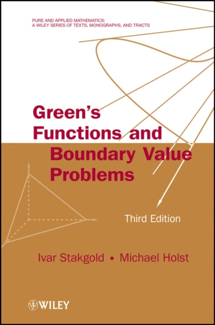 Book cover of: Green's Functions and Boundary Value Problems. By: Ivar Stakgold