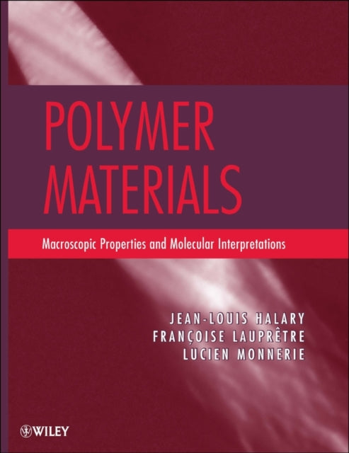 Book cover of: Polymer Materials. By: Jean-Louis Halary