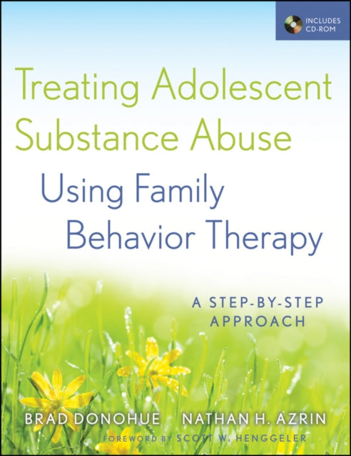Book cover of: Treating Adolescent Substance Abuse Using Family Behavior Therapy